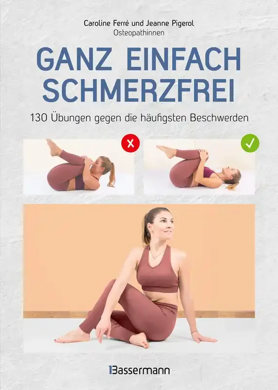 Ganz einfach schmerzfrei von Jeanne Pigerol